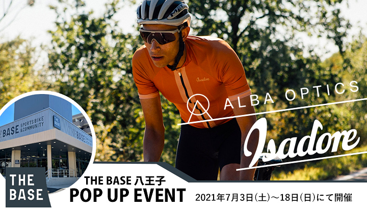 東京都八王子市のTHE BASEでイザドア&アルバオプティクスのポップアップショップがオープン